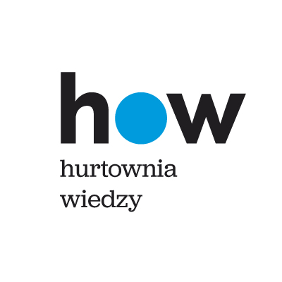 Nowy biznes, nowe wyzwania : grupa HoW